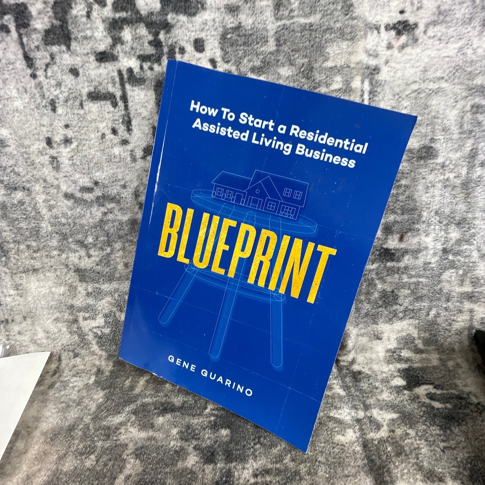Residential Assisted Living Business Blueprint Gene‎ Guarino Paperback Book